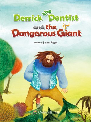 cover image of Derrick the Dentist and the Dangerous Giant